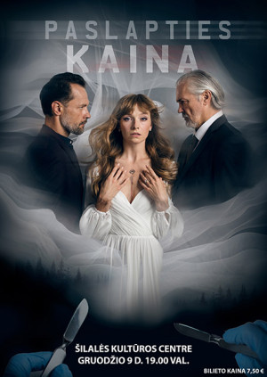 VAIDYBINIS ILGAMETRAŽIS FILMAS &bdquo;Paslapties kaina&ldquo;