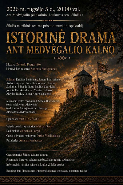 Istorinė drama ant Medvėgalio