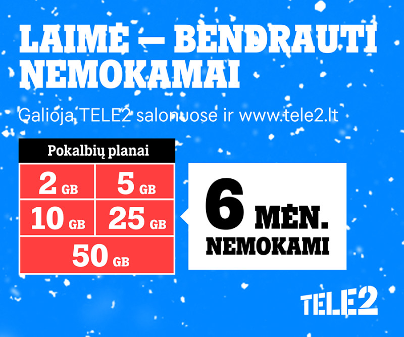Per Kalėdas dovanokite laimę bendrauti ir patys gaukite dovanų: „Tele2“ tęsia šventinių pasiūlymų maratoną